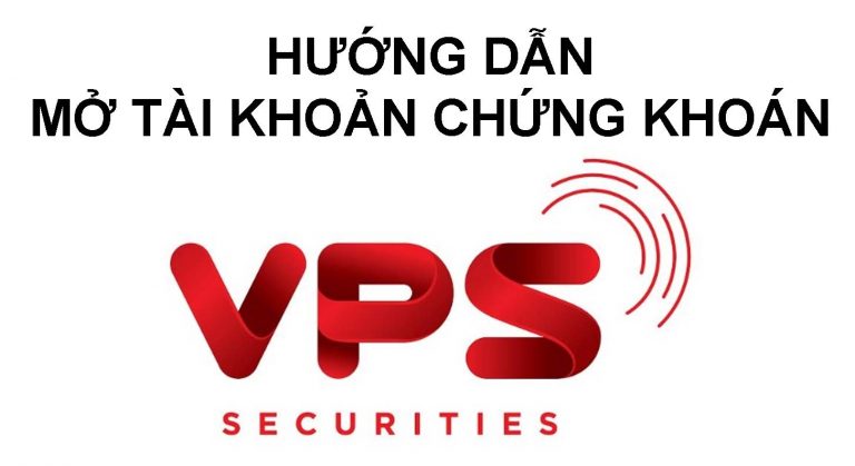 Hướng dẫn mở tài khoản chứng khoán VPS
